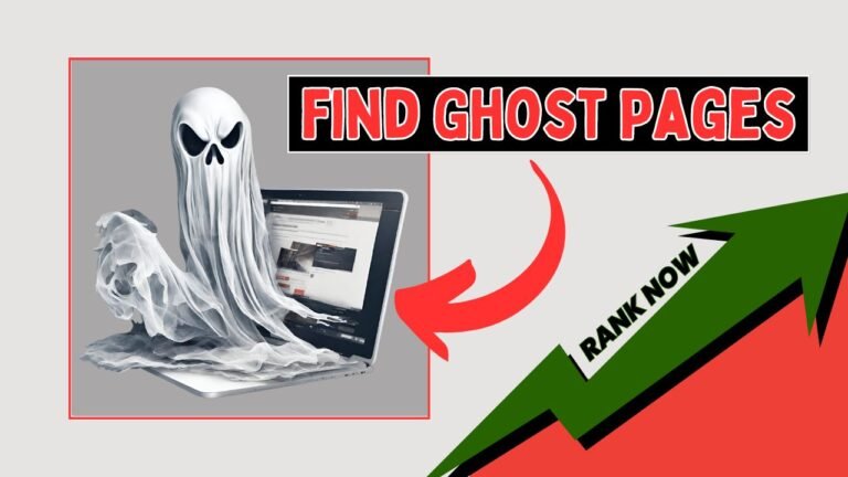 Remove Ghost Pages to rank a website on Google